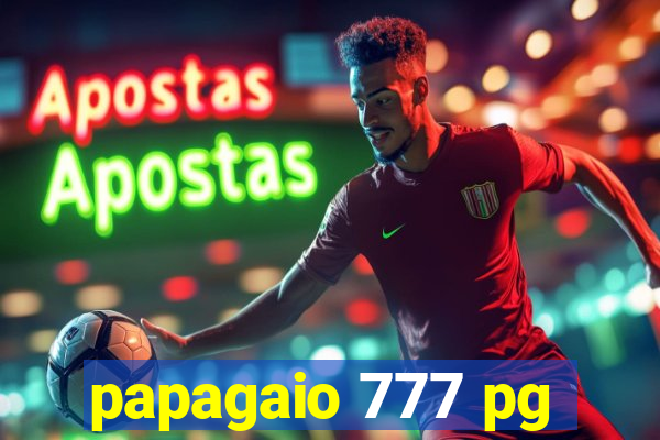 papagaio 777 pg