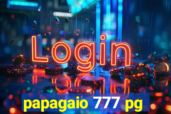 papagaio 777 pg