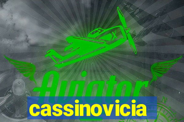 cassinovicia