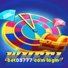 bet03777 com login