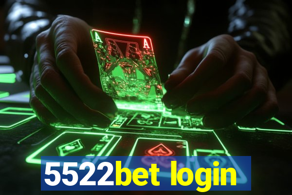 5522bet login