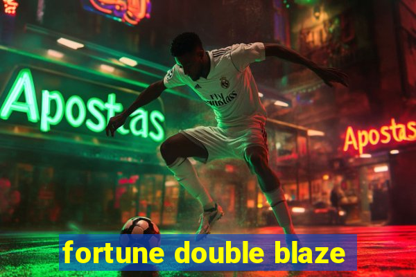fortune double blaze