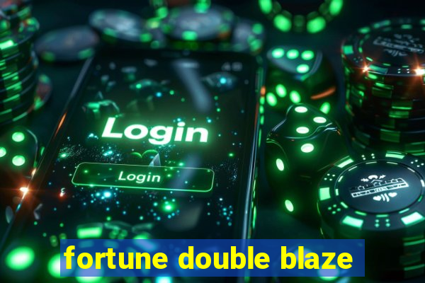fortune double blaze