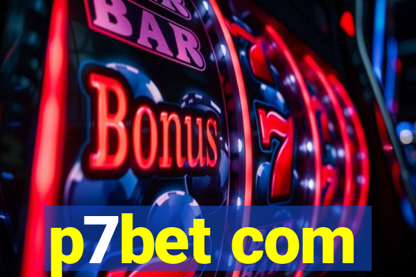 p7bet com