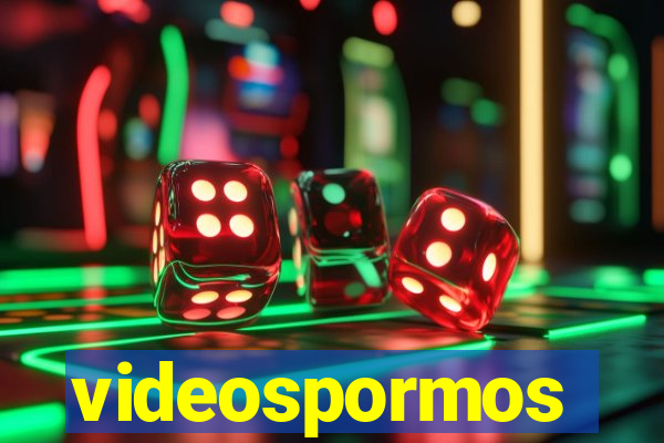 videospormos