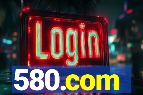 580.com