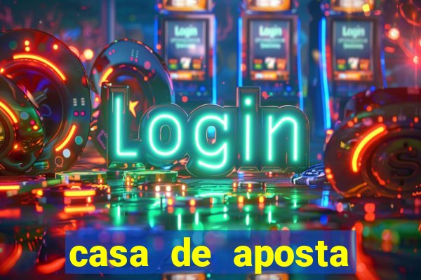 casa de aposta para menor
