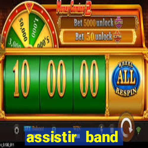 assistir band sports ao vivo
