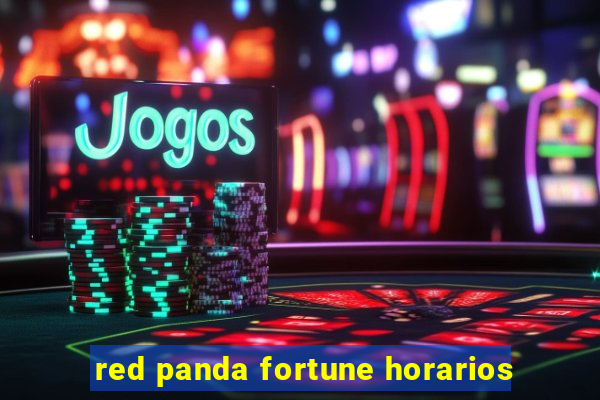 red panda fortune horarios