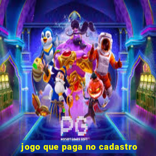 jogo que paga no cadastro