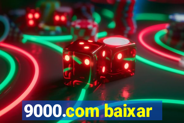 9000.com baixar