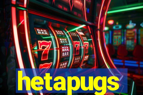hetapugs
