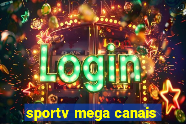 sportv mega canais