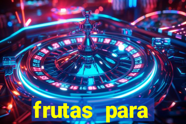 frutas para imprimir e recortar