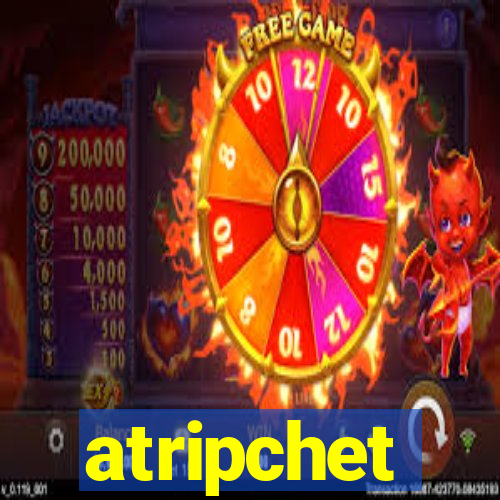 atripchet