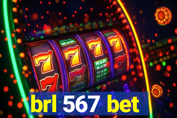 brl 567 bet