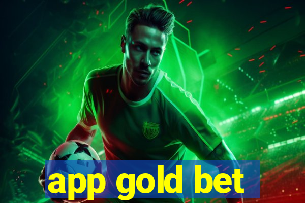 app gold bet