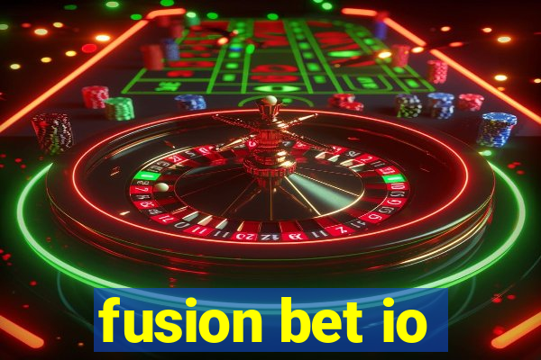 fusion bet io