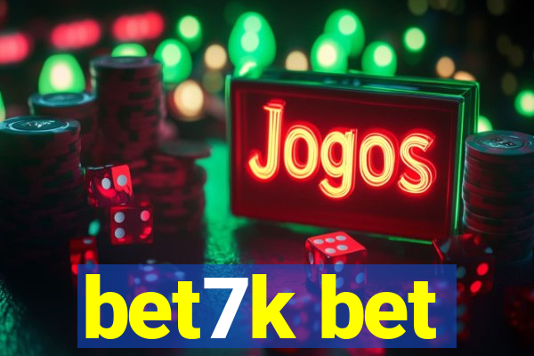 bet7k bet