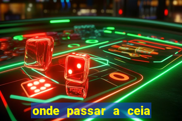 onde passar a ceia de natal em santos
