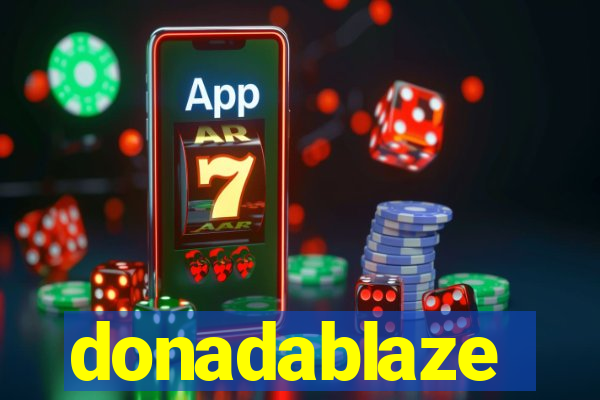 donadablaze