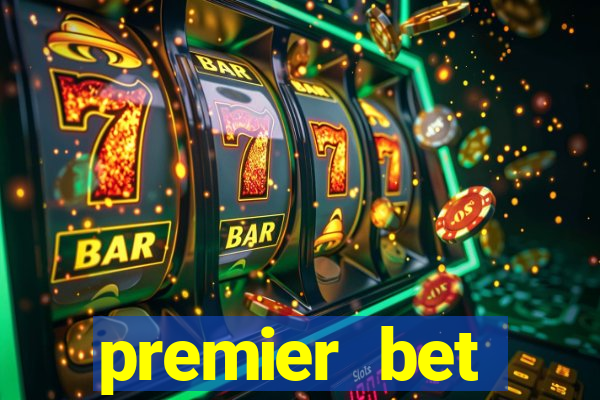 premier bet application download