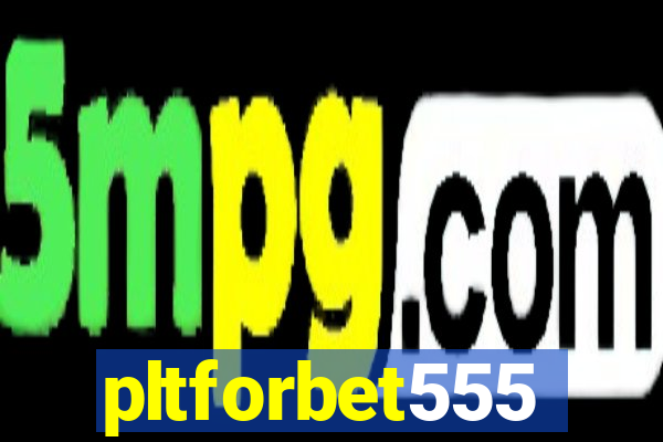 pltforbet555