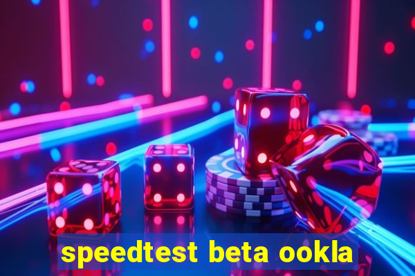speedtest beta ookla