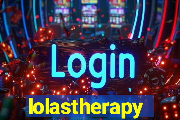 lolastherapy