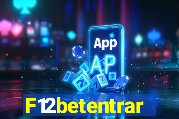 F12betentrar