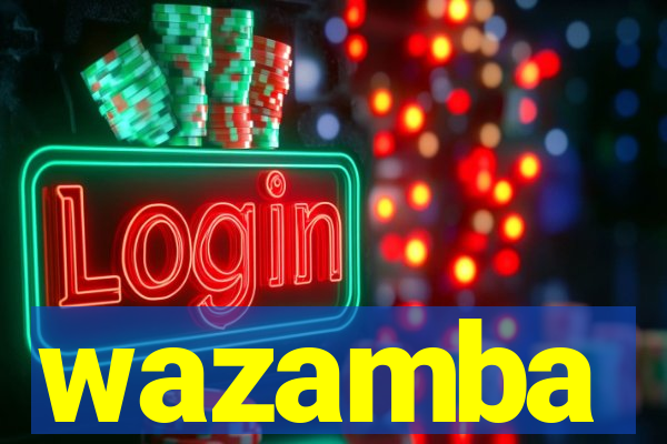 wazamba