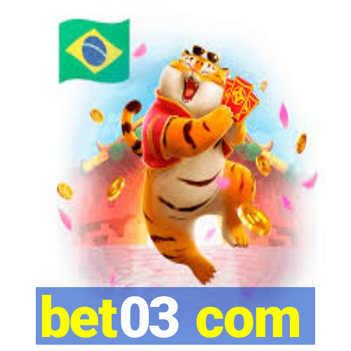 bet03 com