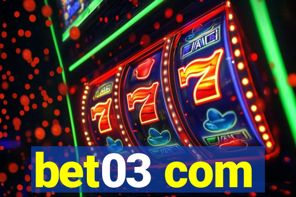 bet03 com