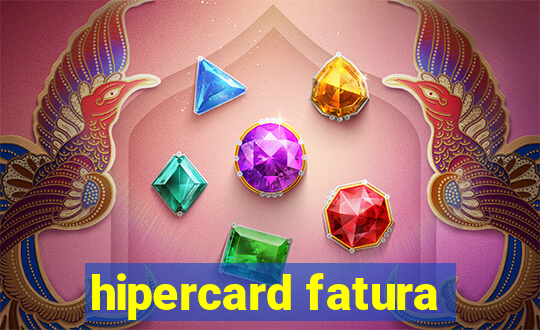 hipercard fatura