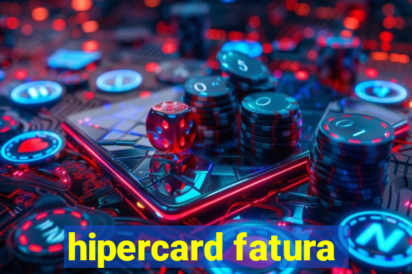 hipercard fatura