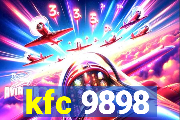 kfc 9898