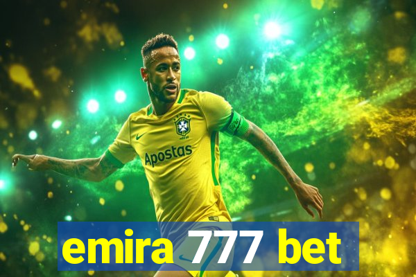 emira 777 bet