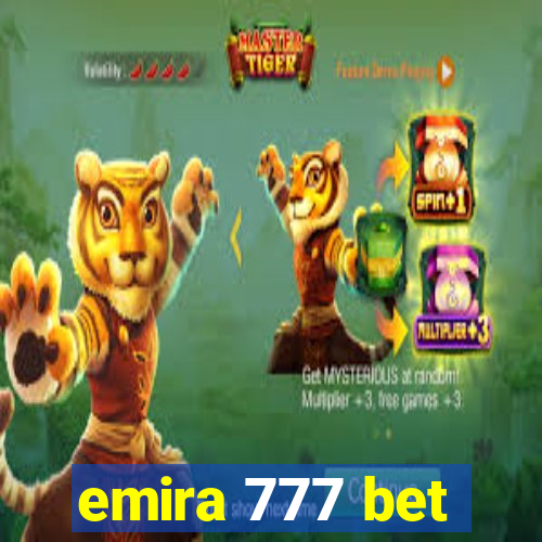 emira 777 bet