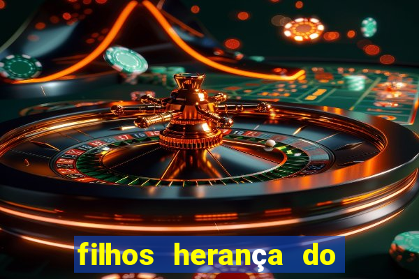 filhos herança do senhor mensagem