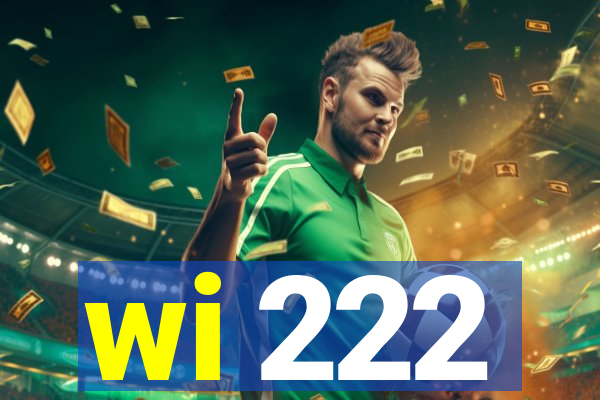 wi 222