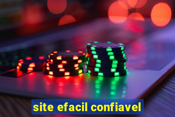 site efacil confiavel