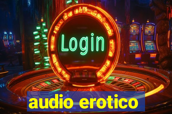 audio erotico