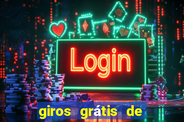 giros grátis de registro sem depósito