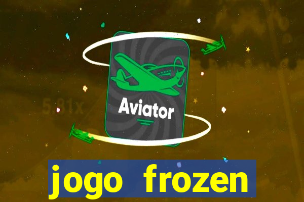jogo frozen problema em dobro