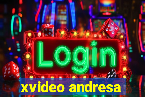 xvideo andresa