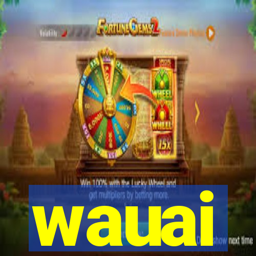 wauai