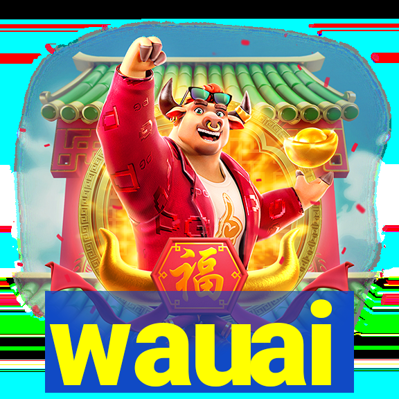 wauai