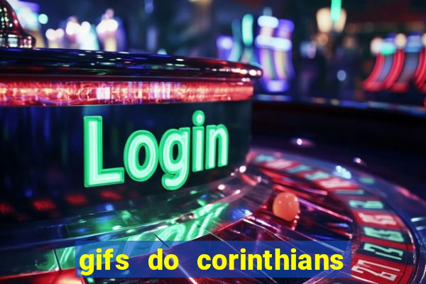 gifs do corinthians para whatsapp