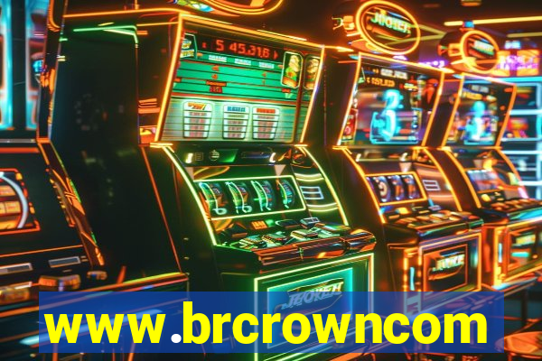 www.brcrowncom
