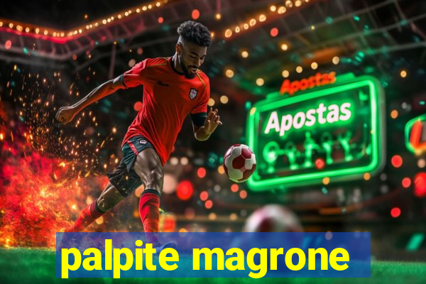 palpite magrone